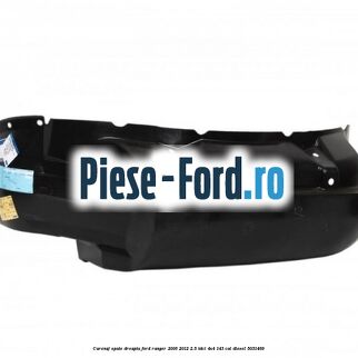 Carenaj spate dreapta Ford Ranger 2006-2012 2.5 TDCi 4x4 143 cai